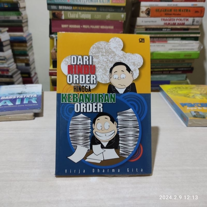 DARI RINDU ORDER HINGGA KEBANJIRAN ORDER