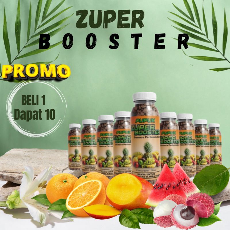 PUPUK PEMACU PEMBUAHAN ZUPER BOOSTER BELI 1 DAPAT 10