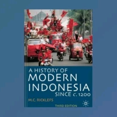 A History of Modern Indonesia Since c.1200