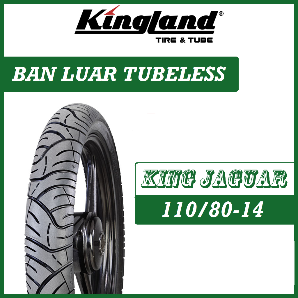 Ban Tubeless 110/80-14 King Jaguar KINGLAND