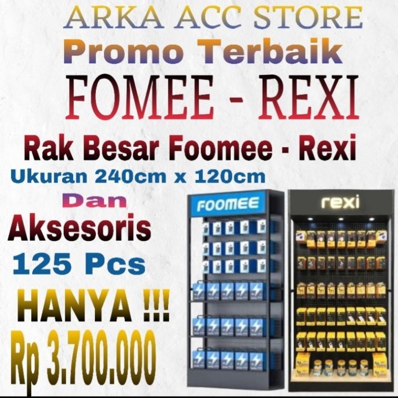 Paket Rak Besar Foome / Rexi + ACC Foomee Dan Rexi , Rak Paling Besar + Acc