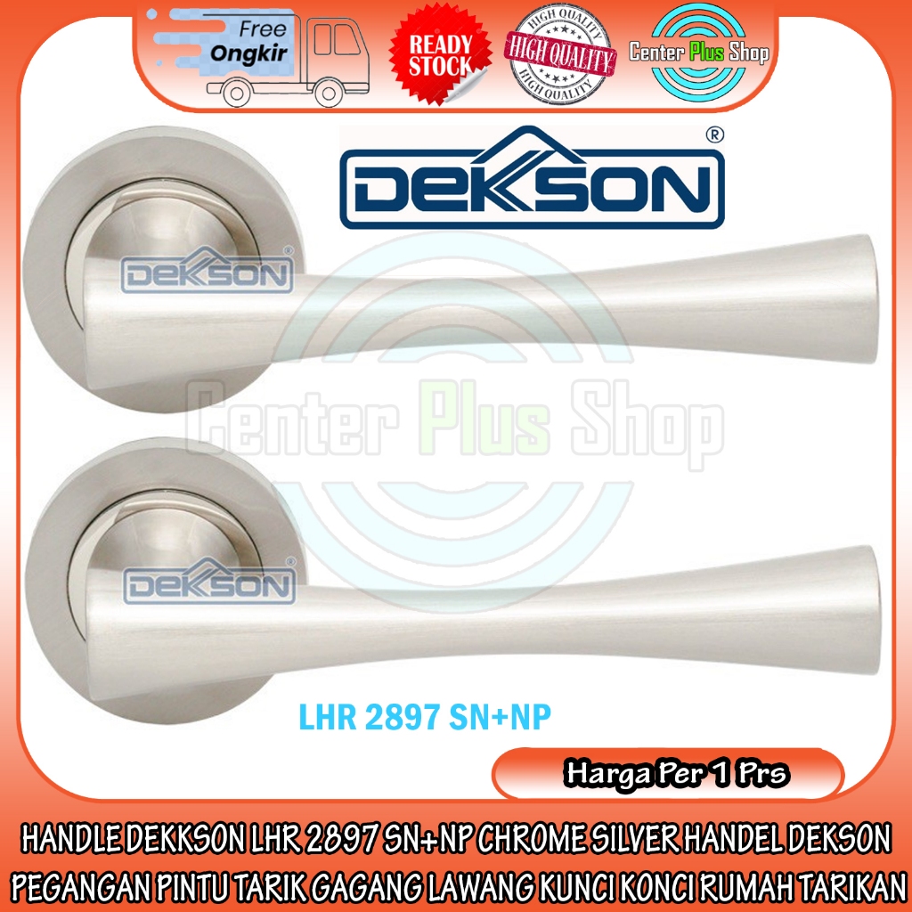 HANDLE DEKKSON LHR 2897 SN+NP CHROME SILVER HANDEL DEKSON PEGANGAN PINTU TARIK GAGANG LAWANG KUNCI K