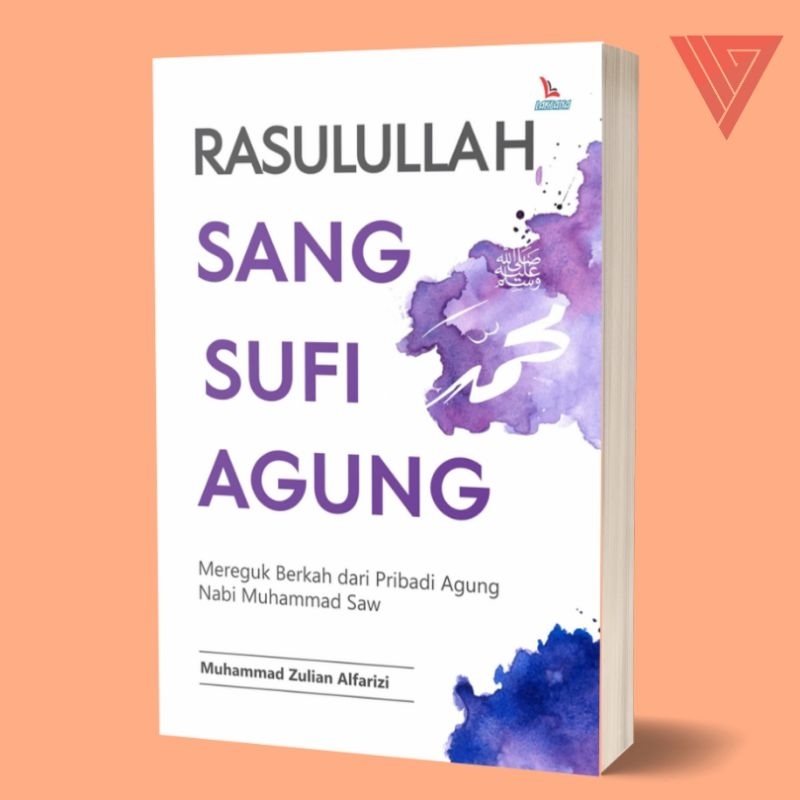 Iyig - Buku Rasulullah Sang Sufi Agung - Buku Sufi - Buku Tasawuf - Muhammad Zulian Alfarizi - Laksa