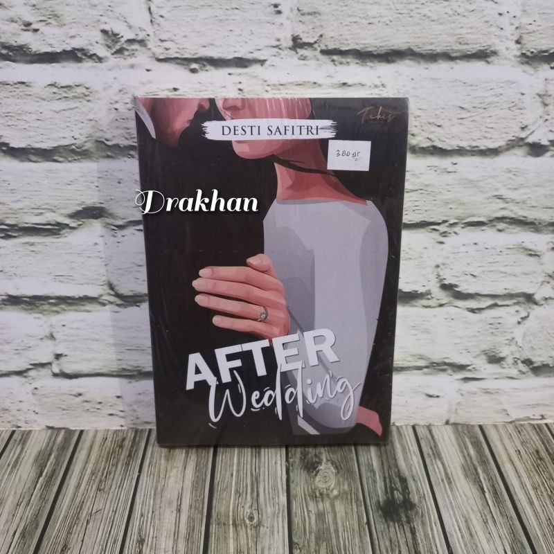 Novel After Wedding by Desti Safitri