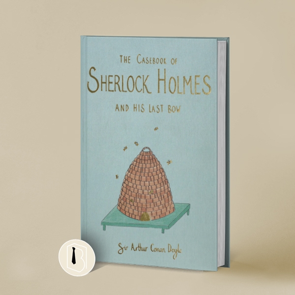 (Ready) The Casebook of Sherlock Holmes & His Last Bow - Sir Arthur Conan Doyle Wordsworth Classics 