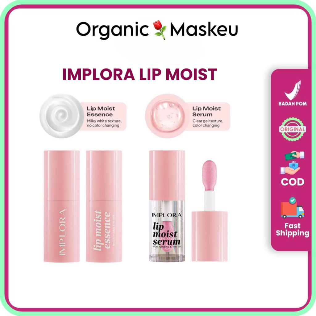 (BPOM) IMPLORA LIP MOIST ESSENCE & LIP MOIST SERUM - MEMPERBAIKI WARNA ALMI BIBIR