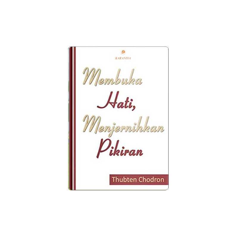 Membuka Hati, Menjernihkan Pikiran