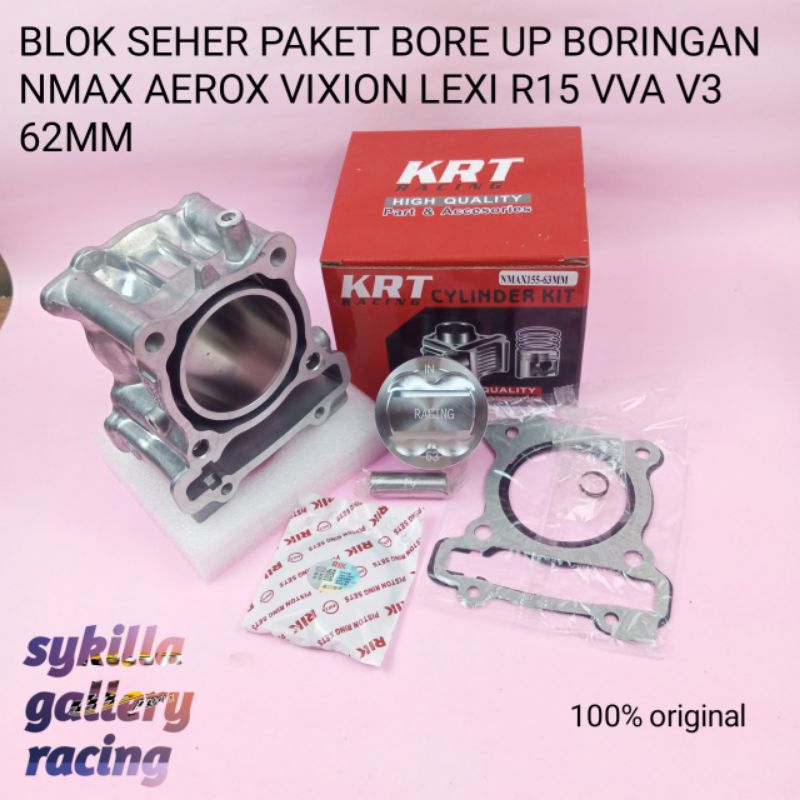 BLOK SEHER BORE UP BORINGAN NMAX AEROX VIXION LEXI R15 VVA V3 63MM