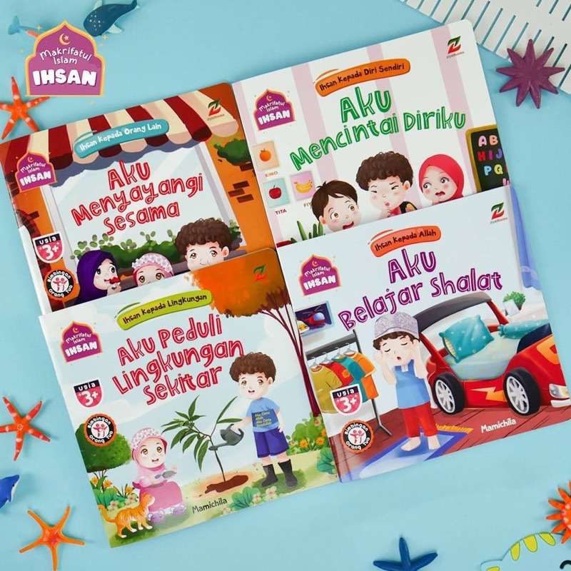 Makrifatul Islam - Ihsan - Buku Anak Islami - Ziyad books