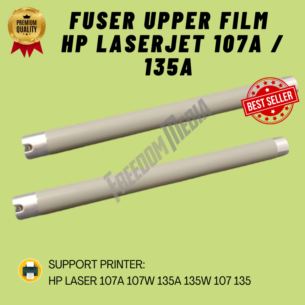 Fuser Upper Film HP Laserjet 107 A 107-A 107A / 135A