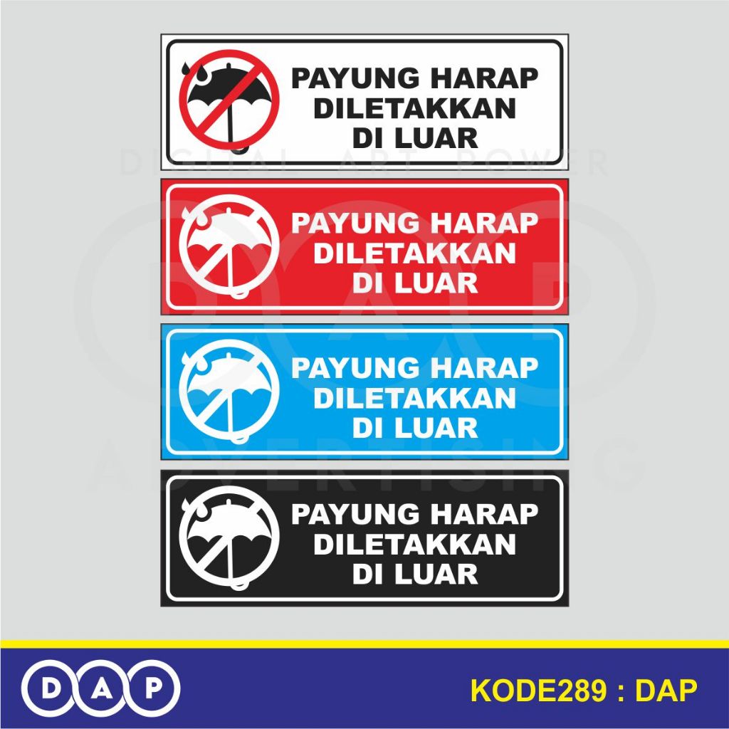 

289 - STIKER PAYUNG HARAP DILETAKKAN DI LUAR - 30 X 10 CM - VYNIL - TERBAIK