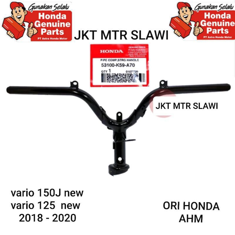 53100-K59-A10/53100 k59 A70 stang stir stangstir, pipe comp vario 150 & 125 2015-2017 & 2018-2024 or