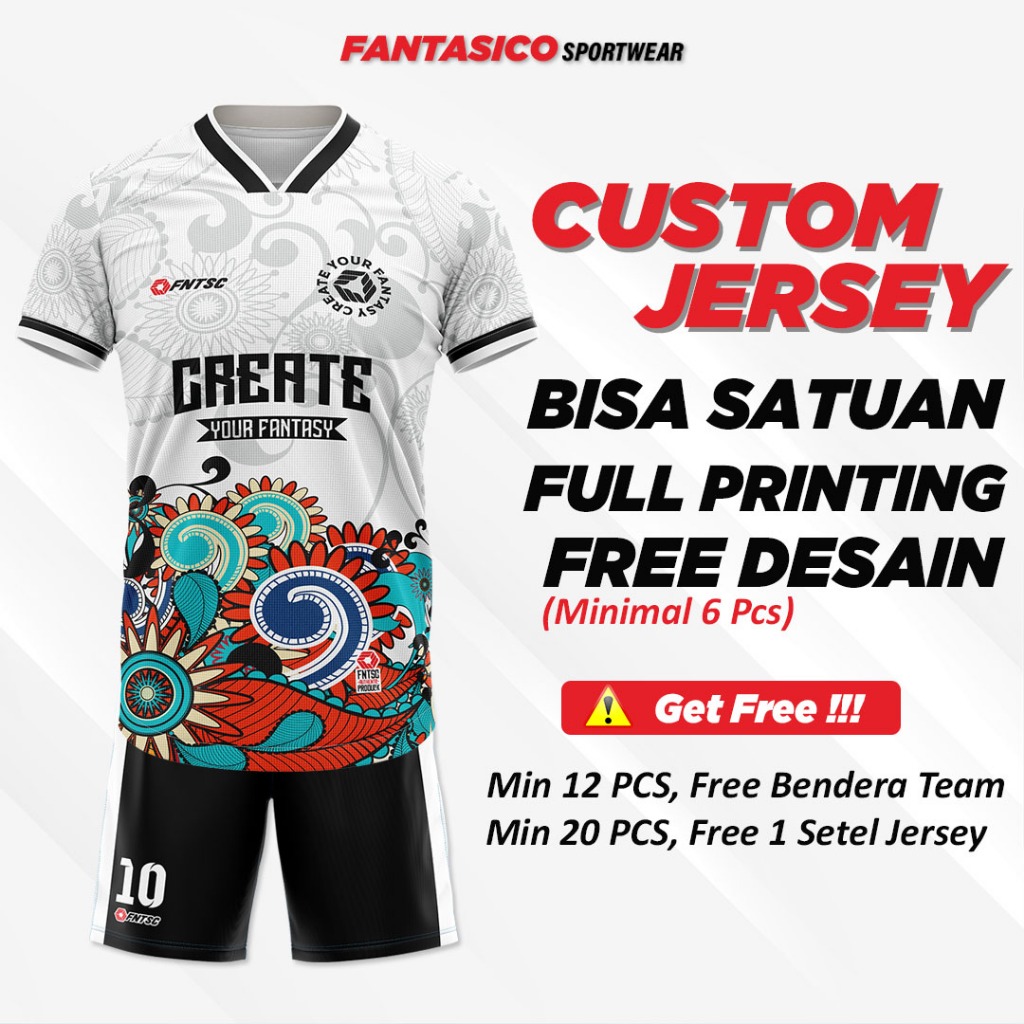 Fantasico Custom Jersey Jersy Futsal printing Sepak Bola Volly Voli Bulutangkis Gaming Esport Full P