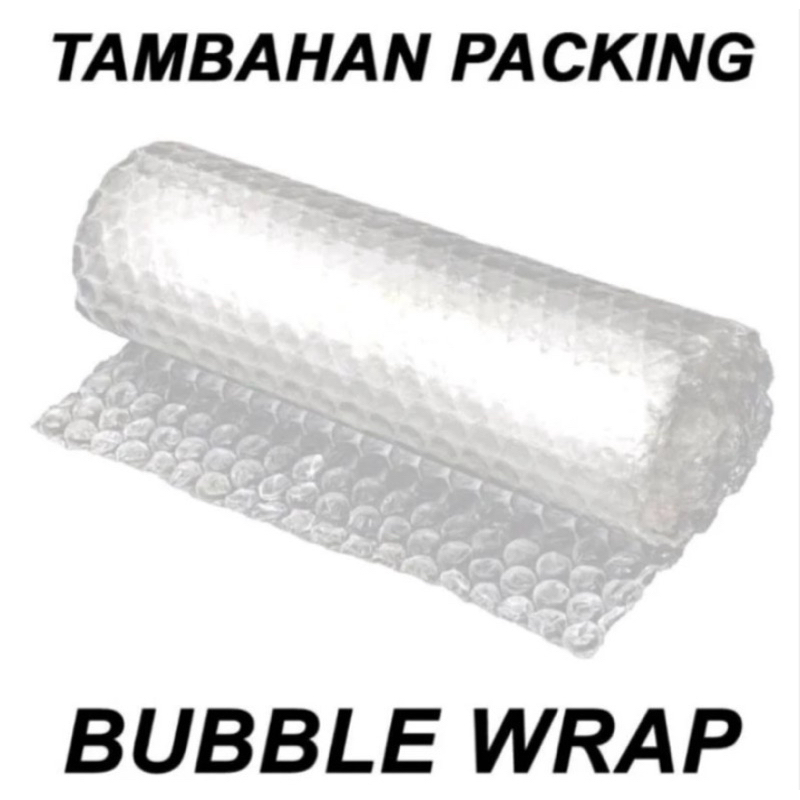 

TAMBAHAN PACKING BUBBLE WARP WAJIB
