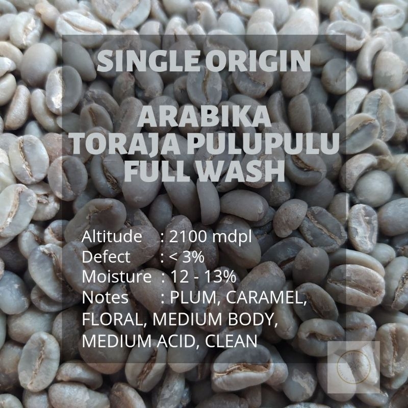 

[GB] GREEN BEAN ARABIKA TORAJA PULU PULU