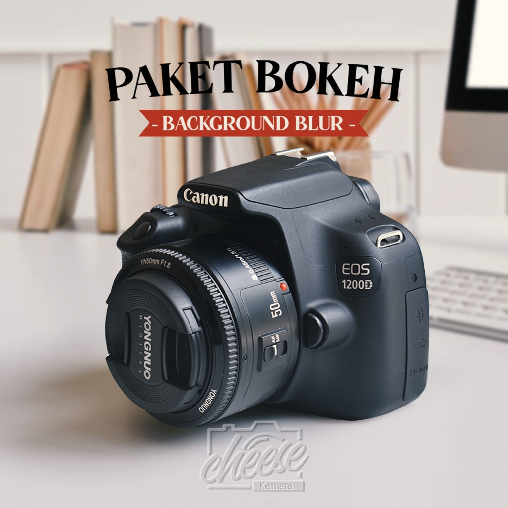 [PAKET BOKEH] CANON 1200D LENSA FIX BACKGROUND BLUR JUARA