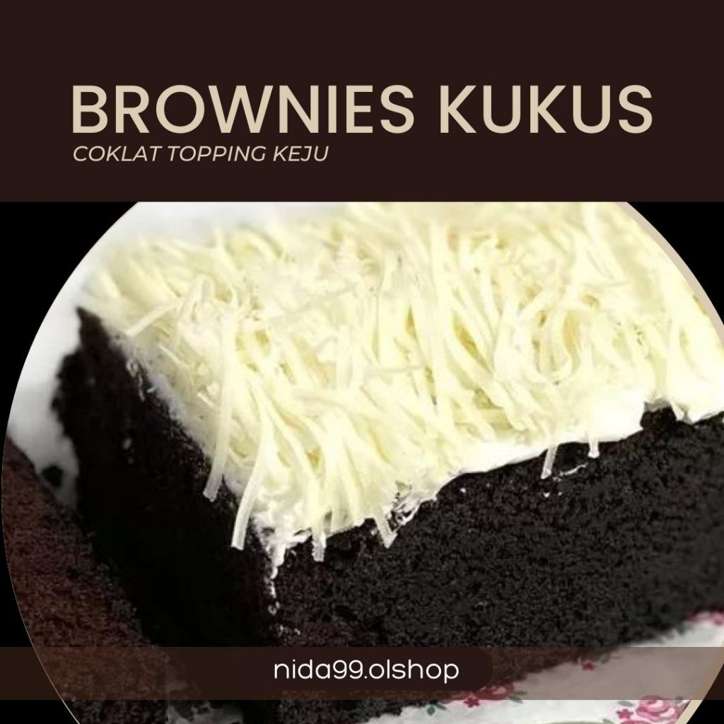 BROWNIES KUKUS COKLAT /BROWNIES COKLAT KUKUS TOPPING KEJU