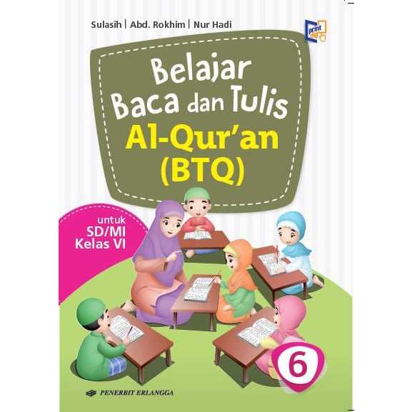 buku belajar baca dan tulis al-Quran BTQ Kelas 6 SD k13 Penerbit Erlangga