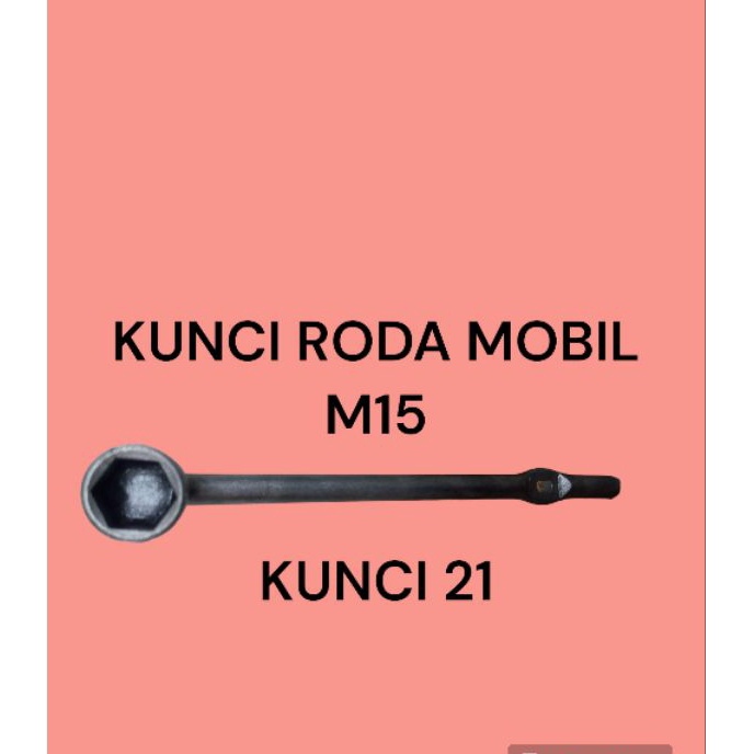 Super KUNCI RODA MOBIL 21mm Kunci roda mobil Universal