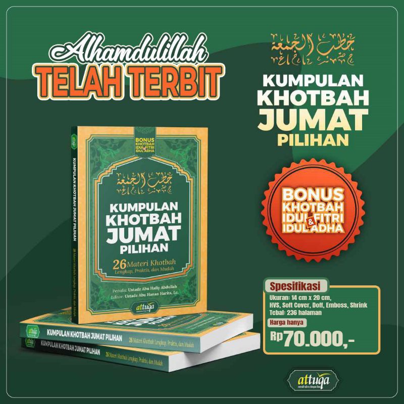 Materi Khutbah Khotbah Jumat Pilihan Sesuai Al Quran dan As Sunnah Panduan Khotbah Jumat Bonus Idul 