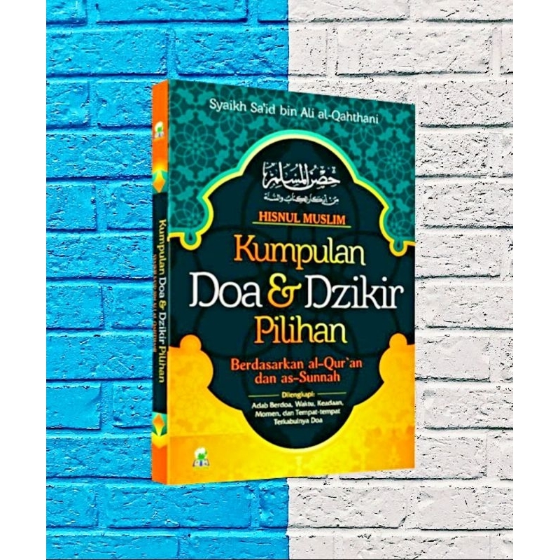 Buku Hisnul Muslim, Kumpulan Do’a dan Dzikir Pilihan - ORIGINAL