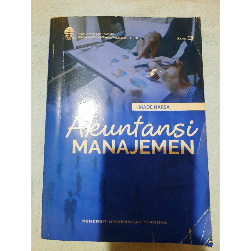 Bahan Ajar /Modul UT second matakuliah AKUNTANSI MANAJEMEN EKMA4314 edisi 3