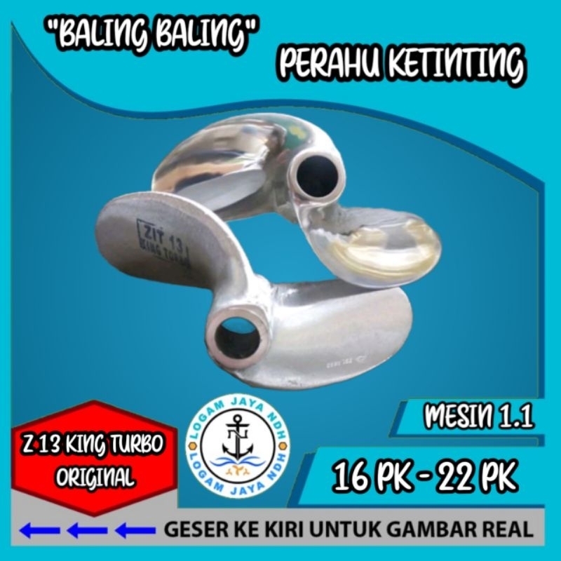 kipas perahu balap/baling baling perahu zit 13 king turbo 15pk-20pk