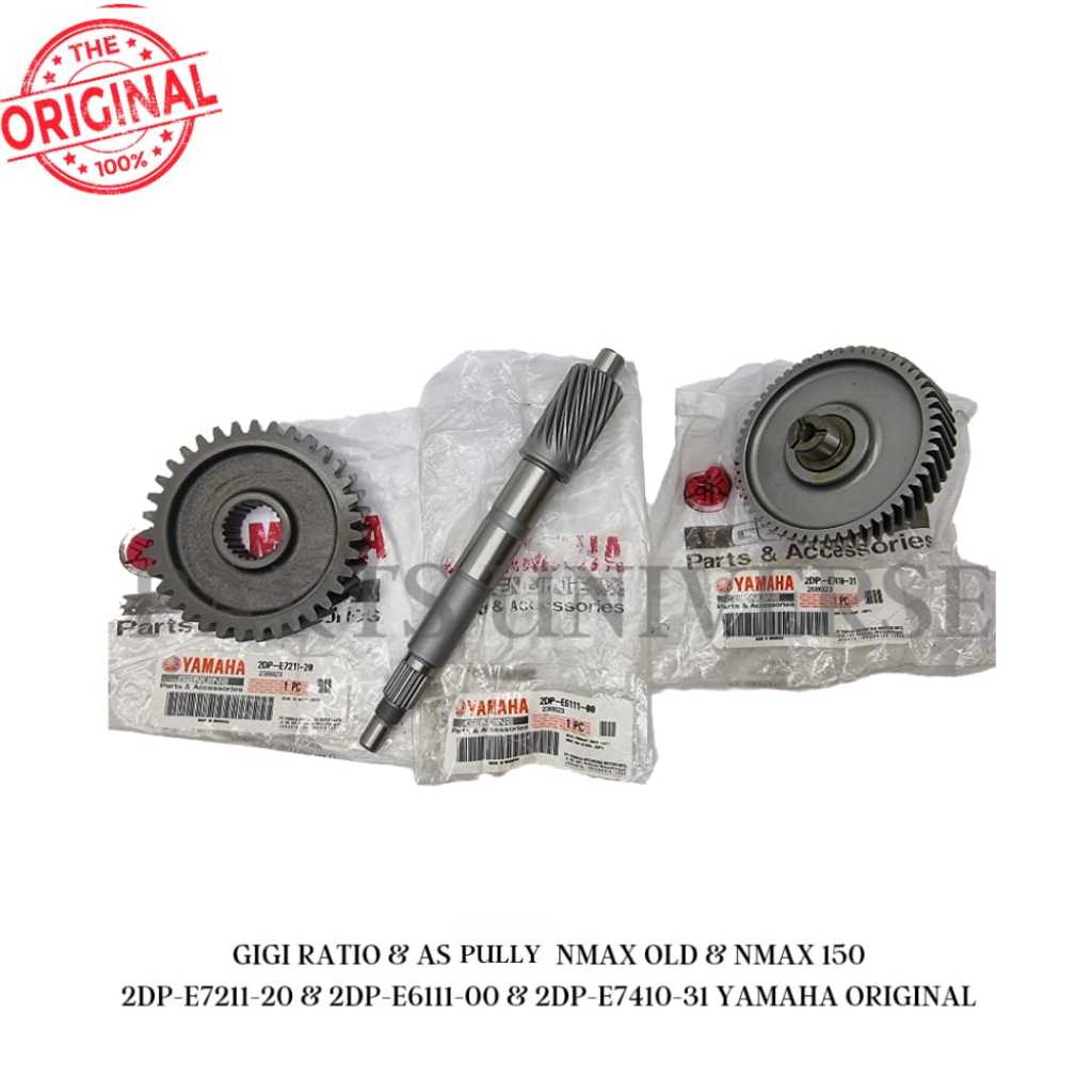 GIGI RATIO & AS PULLY NMAX OLD & NMAX 150 2DP-E7211-20 & 2DP-E6111-00 & 2DP-E7410-31 YAMAHA ASLI / O