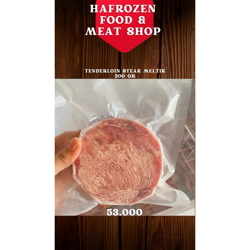 

Tenderloin steak meltik 200gr