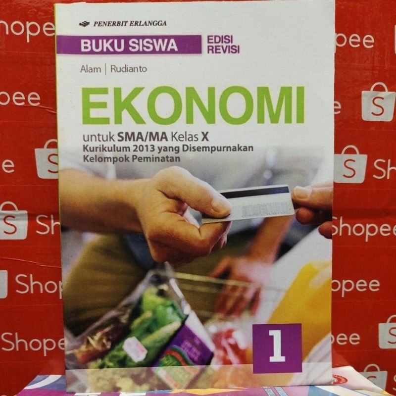 Buku siswa ekonomi kelas 10/1;SMA  edisi revisi