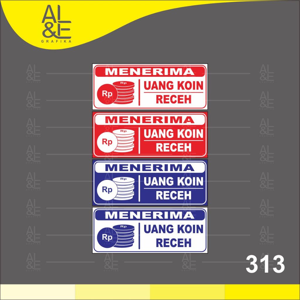 

313 - Stiker Menerima Uang Koin/Receh, Sticker Vinyl, Cetak Premium Indoor _Tahan air