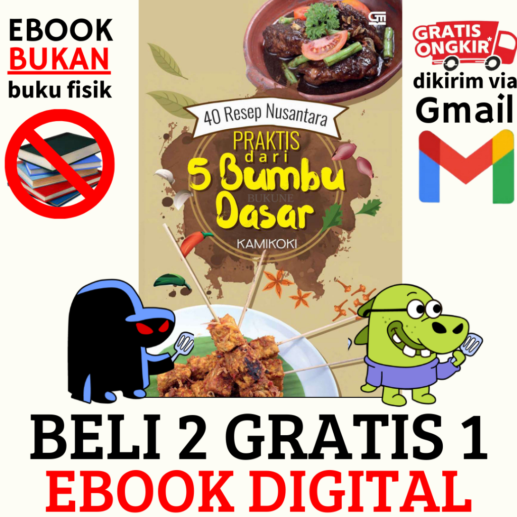 

(617) 40 Resep Nusantara Praktis dari 5 Bumbu Dasar (Kamikoki)