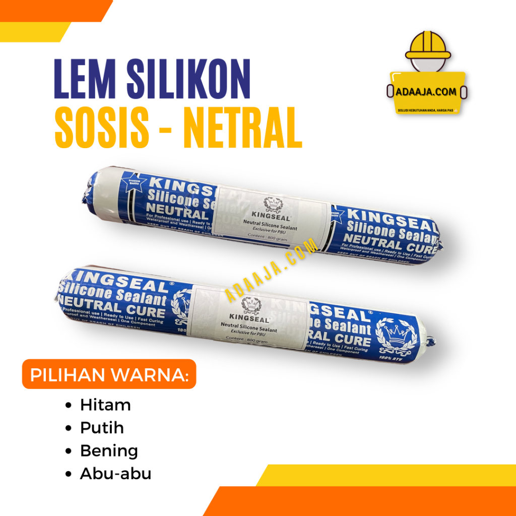 Lem Sosis / Silicone Sealant King Seal / Lem Silikon Sosis Hitam / Putih / Bening / Abu-abu