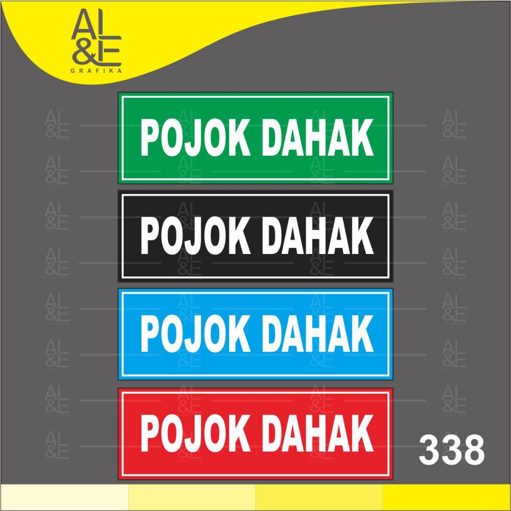 

338 - Stiker Pojok Dahak, Sticker Vinyl, Cetak Premium Indoor _ Tahan Air