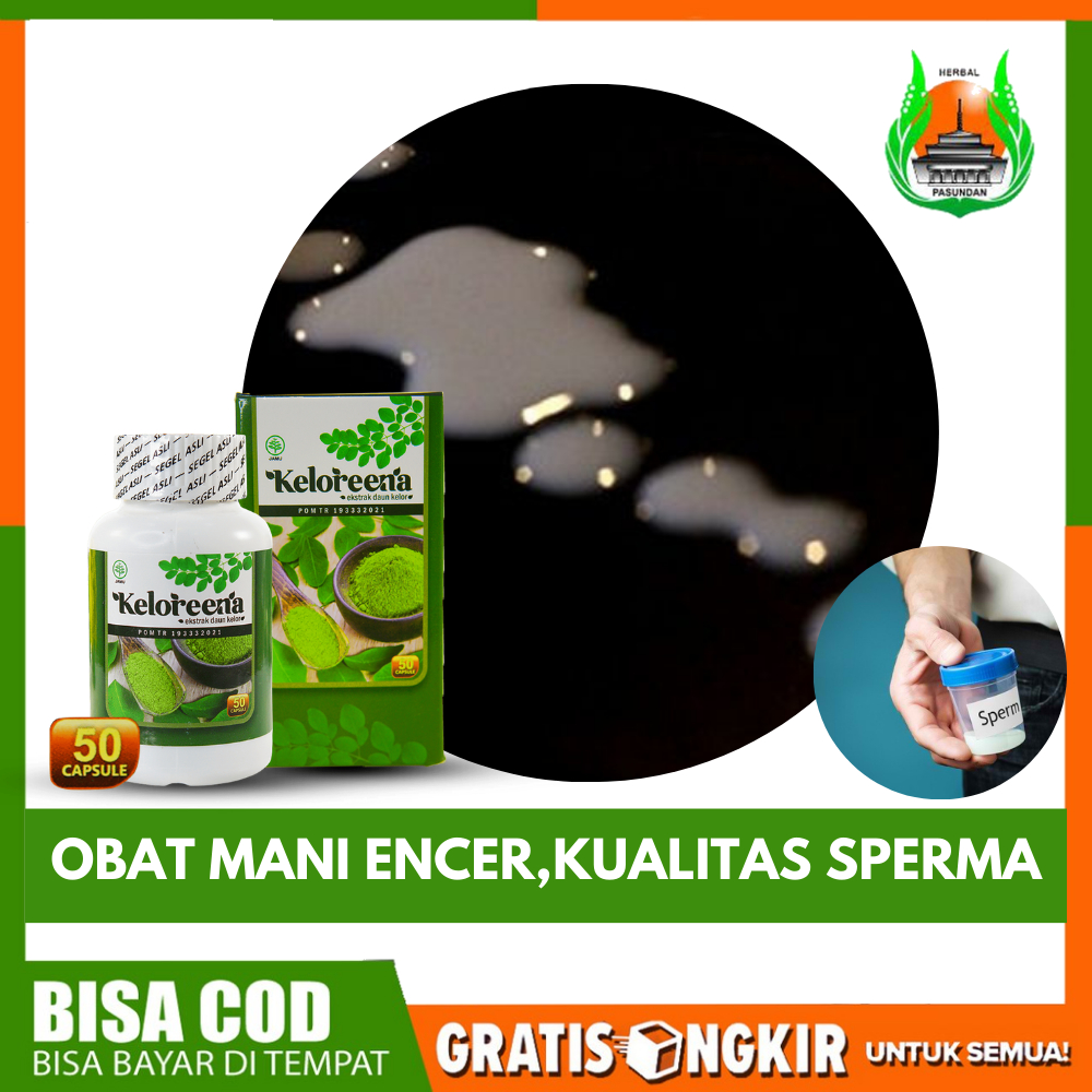 Obat Mani Encer Pengental Sperma Herbal Sperma Subur - Penyubur Sperma Pria  - Spermatokel Keloreena