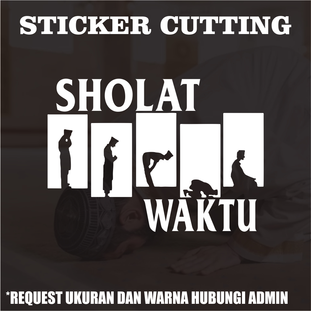 Stiker Sholat 5 Waktu / Stiker Kata Kata Islami