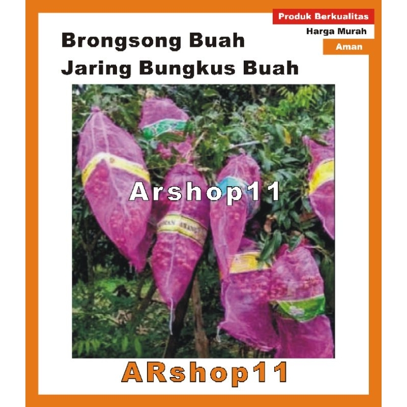 Jaring Buah Baru , Brongsong , Pembungkus Buah , Brongsong Kelengkeng