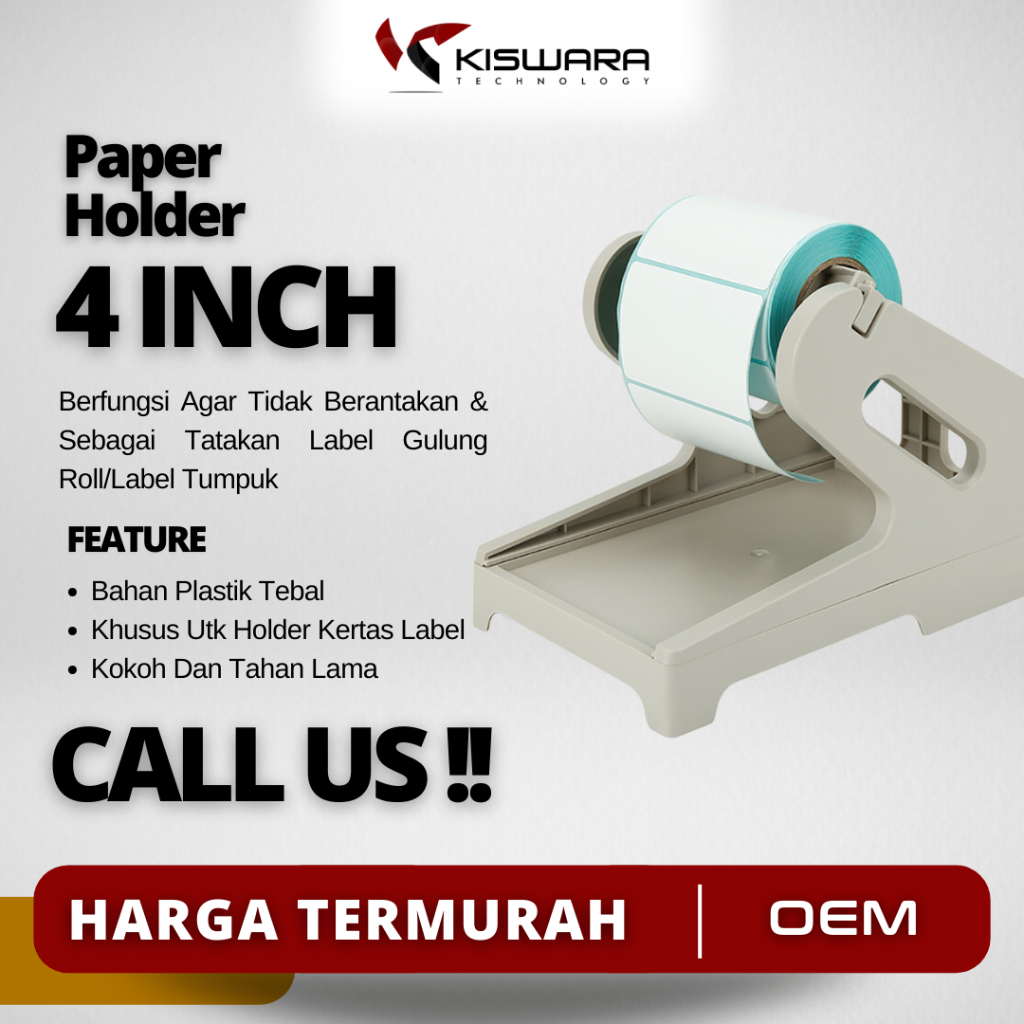 

Holder Kertas Thermal Label Printer (4 INCH)