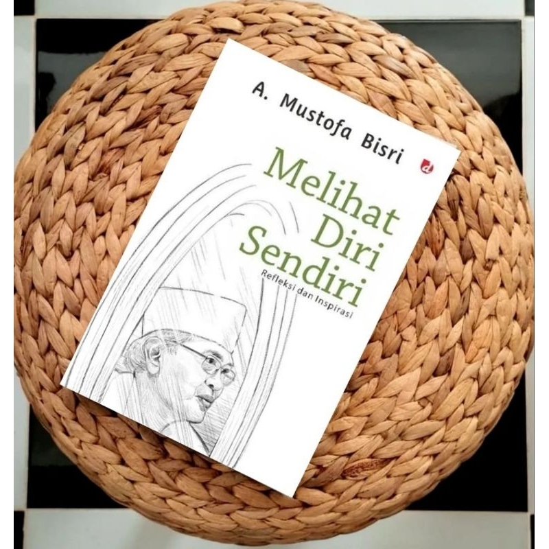 Melihat Diri Sendiri Gus Mus