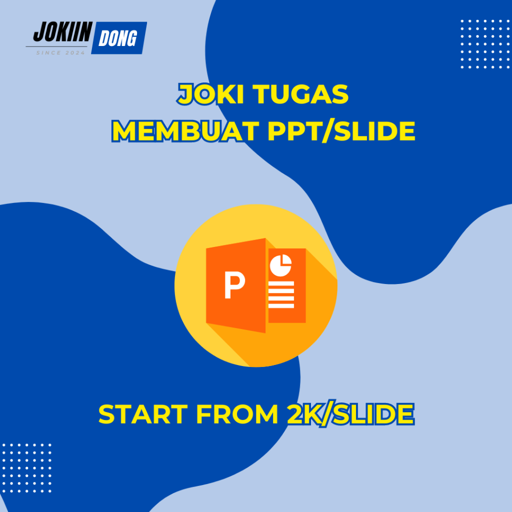 Jasa Pembuatan PPT, Jasa Pembuatan Slide, Jasa Bikin PowerPoint