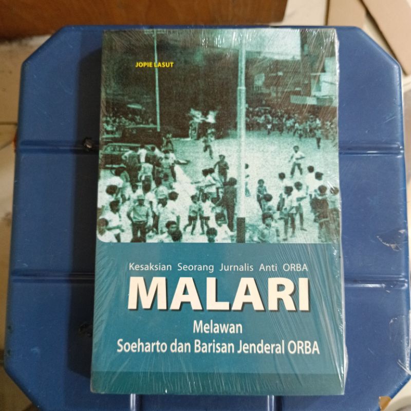 Kesaksian Seorang Jurnalis Anti ORBA MALARI Melawan Soeharto Dan Barisan Jenderal ORBA