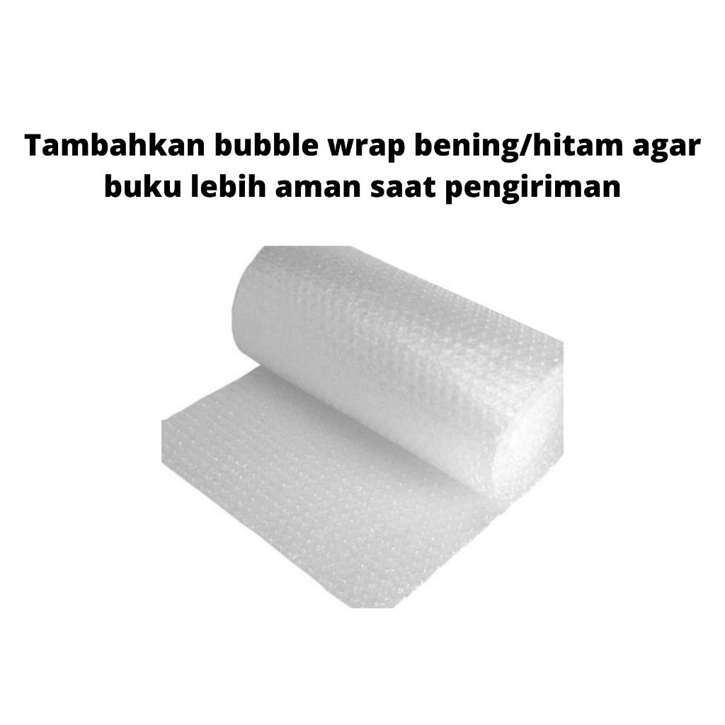 

Bubblewrap untuk tambahan packing lebih aman