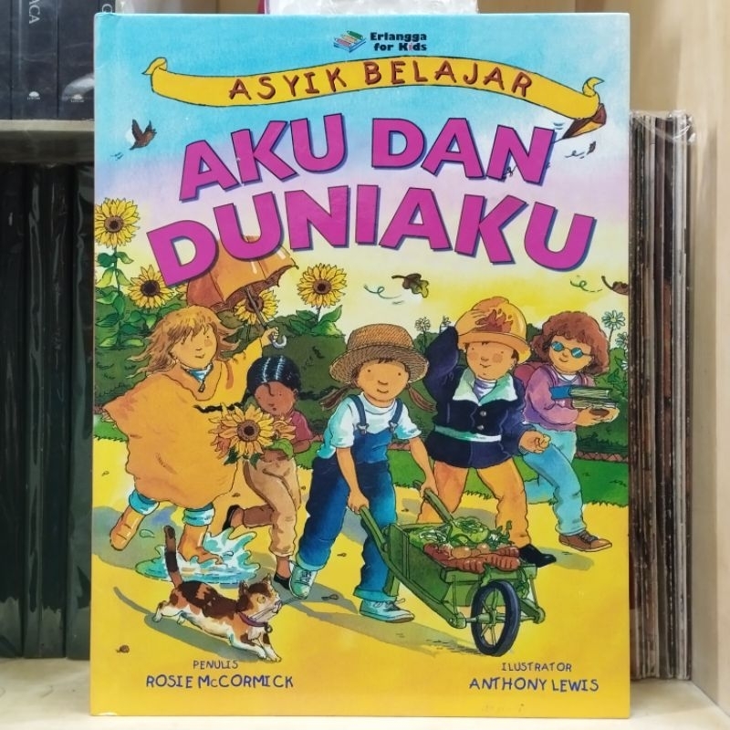 Asyik Belajar Aku Dan Duniaku - Erlangga For Kids