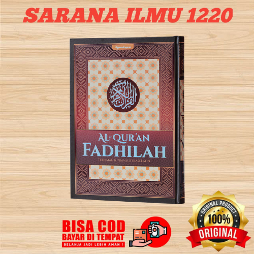 MUSHAF AL QURAN | Mushaf Al Quran Fadhilah Terjemah Dan Translitetasi Latin A4