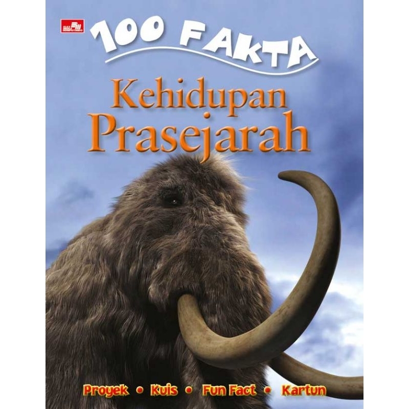 Buku 100 Fakta Kehidupan Prasejarah - Gramedia Sale