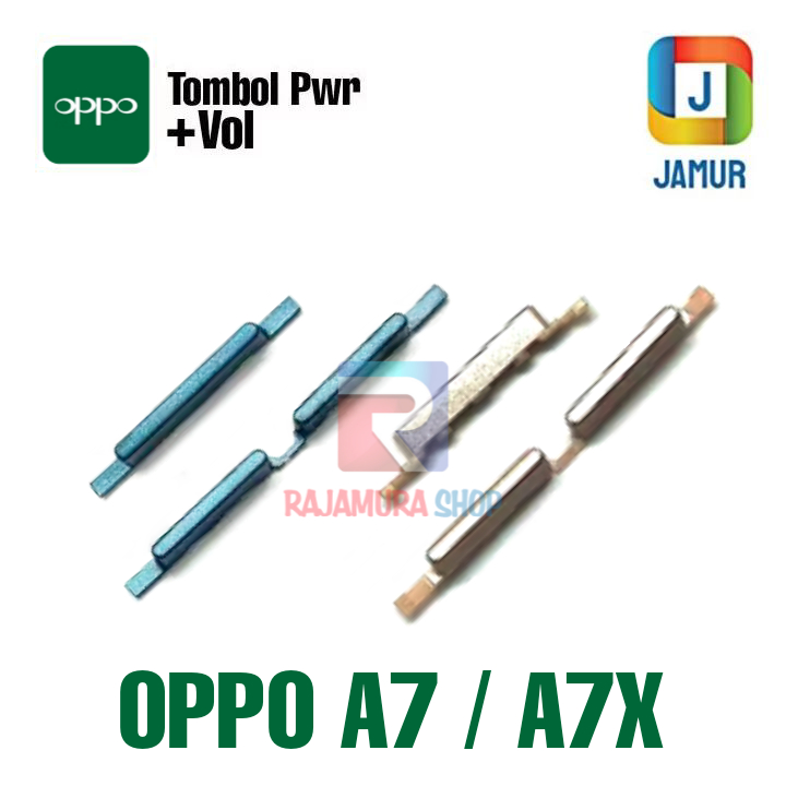 TOMBOL OPPO A7 A7X TOMBOL ON OFF VOL OPPO A7 A7X