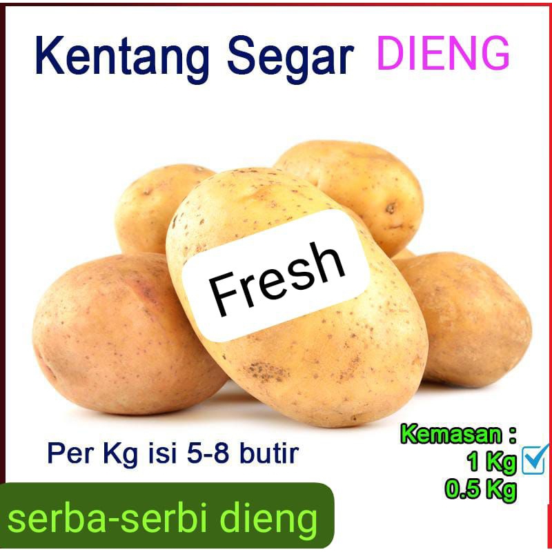 

Kentang Dieng Kualitas Lokal@1kg