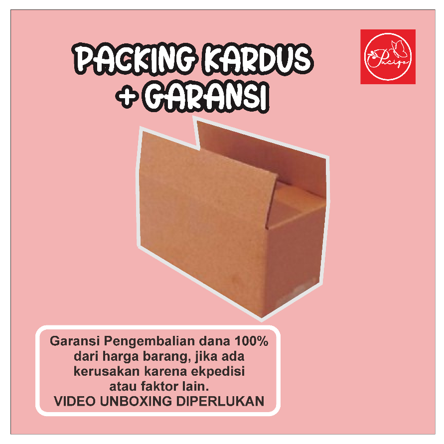 

Kardus Packing + Garansi