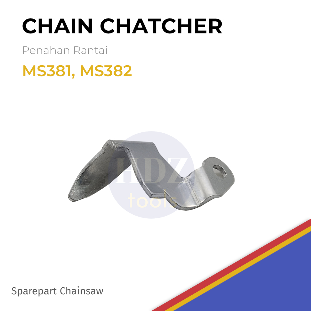 Chain Catcher Penahan Rantai Chainsaw MS381 MS382