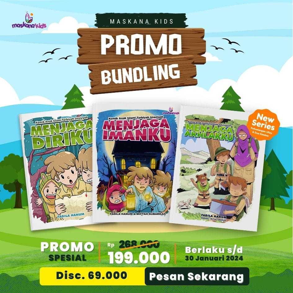 Komik Anak Islami Tarbiyah Khuluqiyah Menjaga Akhlakku Maskana Kids - edukasi - kekinian - best sell